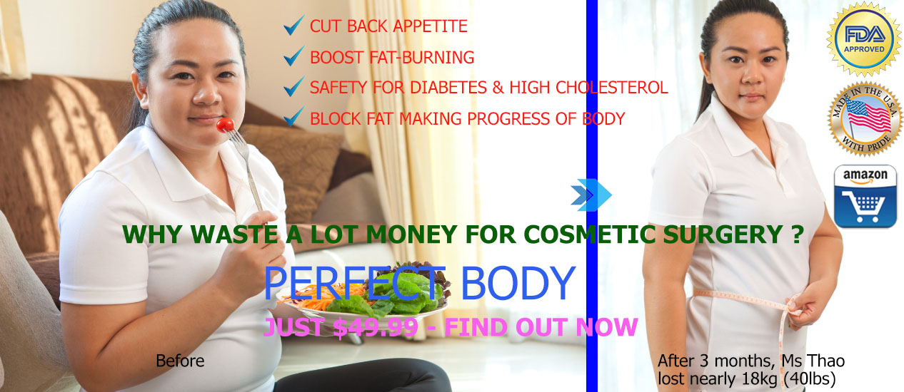 Perfect Body - Best Formula for Weight Loss Treament